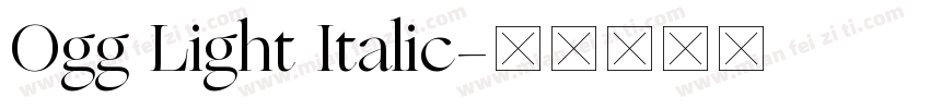 Ogg Light Italic字体转换